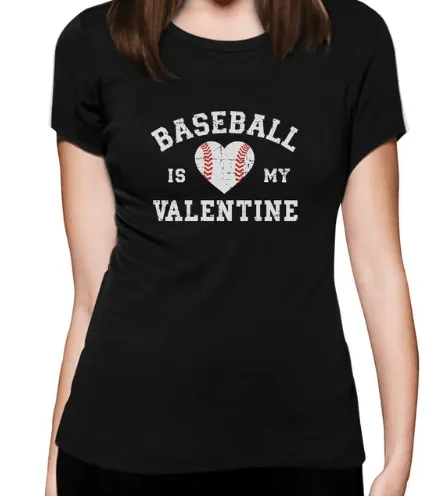 BASEBALL IS MY VALENTINE TEE